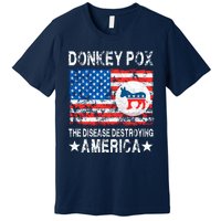 Donkey Pox The Disease Destroying America Vintage Look Premium T-Shirt