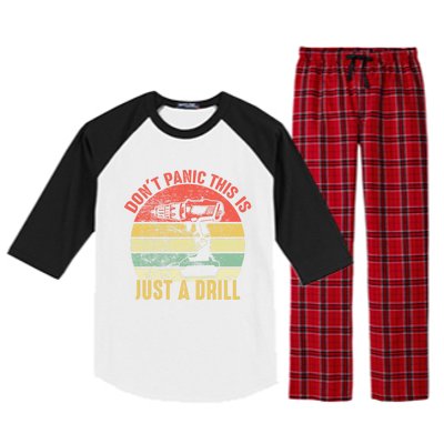 Don't Panic This Is Just A Drill Vintage Funny Tool Diy Gift Raglan Sleeve Pajama Set