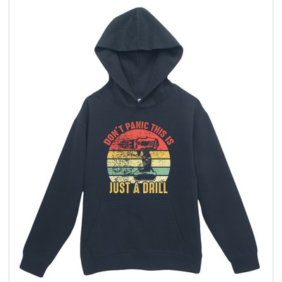 Don't Panic This Is Just A Drill Vintage Funny Tool Diy Gift Urban Pullover Hoodie