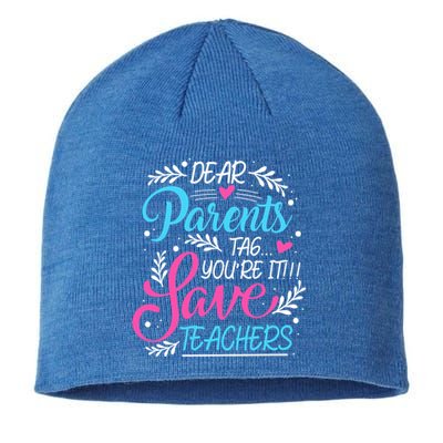 Dear Parents Tag You're It !!! Love Teachers Meaningful Gift Sustainable Beanie