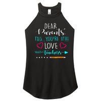 Dear Parents Tag Youre It Love Teacher Funny Women's Perfect Tri Rocker Tank