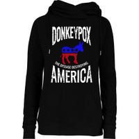 Donkey Pox The Disease Destroying America Funny Donkeypox Womens Funnel Neck Pullover Hood