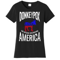 Donkey Pox The Disease Destroying America Funny Donkeypox Women's T-Shirt