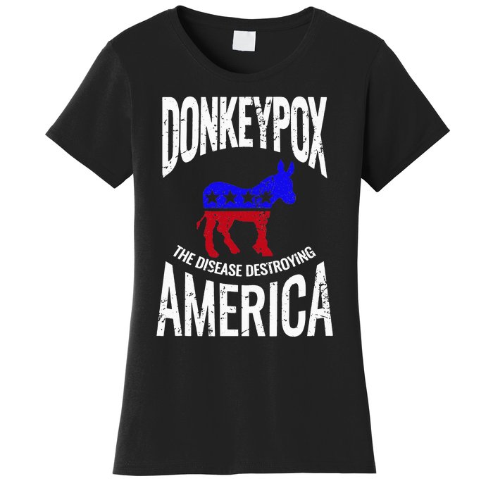 Donkey Pox The Disease Destroying America Funny Donkeypox Women's T-Shirt