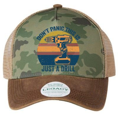 Don't Panic This Is Just A Drill Vintage Funny Tool Diy Gift Legacy Tie Dye Trucker Hat