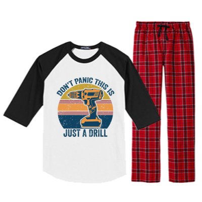 Don't Panic This Is Just A Drill Vintage Funny Tool Diy Gift Raglan Sleeve Pajama Set