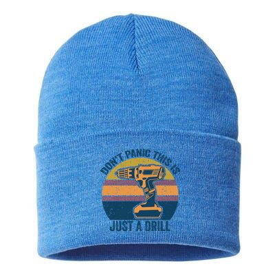 Don't Panic This Is Just A Drill Vintage Funny Tool Diy Gift Sustainable Knit Beanie