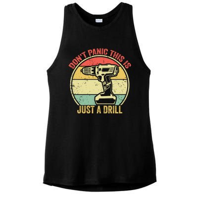 Don't Panic This Is Just A Drill Vintage Funny Tool Diy Gift Ladies PosiCharge Tri-Blend Wicking Tank