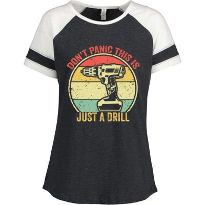 Don't Panic This Is Just A Drill Vintage Funny Tool Diy Gift Enza Ladies Jersey Colorblock Tee