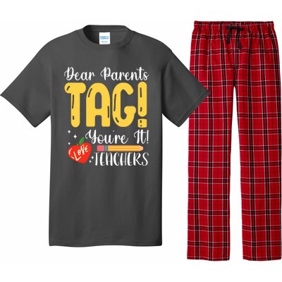 Dear Parents Tag Youre It Love Teachers Summer Funny Pajama Set