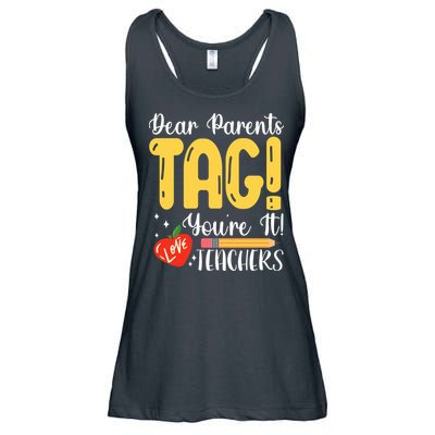 Dear Parents Tag Youre It Love Teachers Summer Funny Ladies Essential Flowy Tank