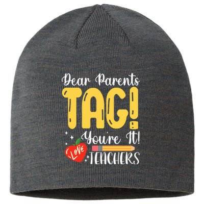 Dear Parents Tag Youre It Love Teachers Summer Funny Sustainable Beanie