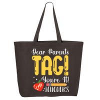 Dear Parents Tag Youre It Love Teachers Summer Funny 25L Jumbo Tote