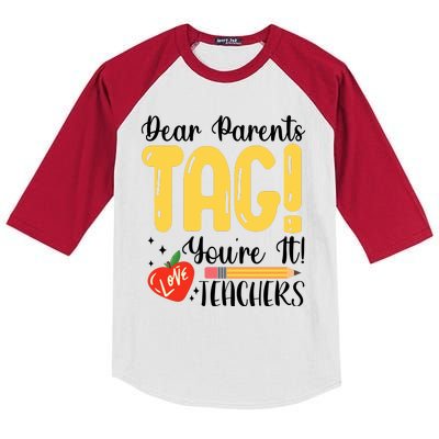 Dear Parents Tag Youre It Love Teachers Summer Funny Kids Colorblock Raglan Jersey