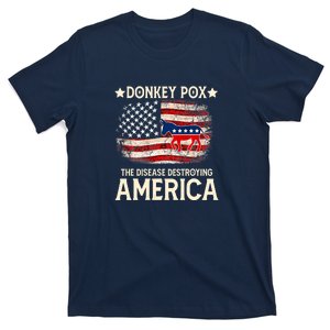 Donkey Pox The Disease Destroying America Funny T-Shirt