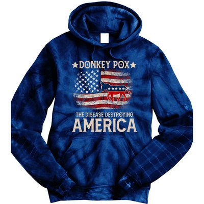 Donkey Pox The Disease Destroying America Funny Donkeypox Flag Tie Dye Hoodie