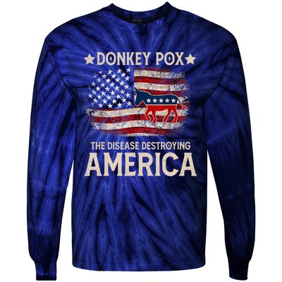 Donkey Pox The Disease Destroying America Funny Donkeypox Flag Tie-Dye Long Sleeve Shirt