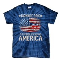 Donkey Pox The Disease Destroying America Funny Donkeypox Flag Tie-Dye T-Shirt