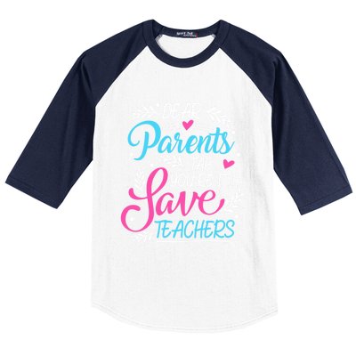 Dear Parents Tag Youre It !!! Love Teachers Meaningful Gift Baseball Sleeve Shirt