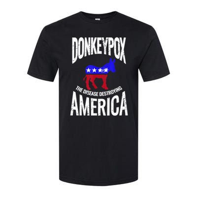 Donkey Pox The Disease Destroying America Funny Anti Biden Softstyle CVC T-Shirt