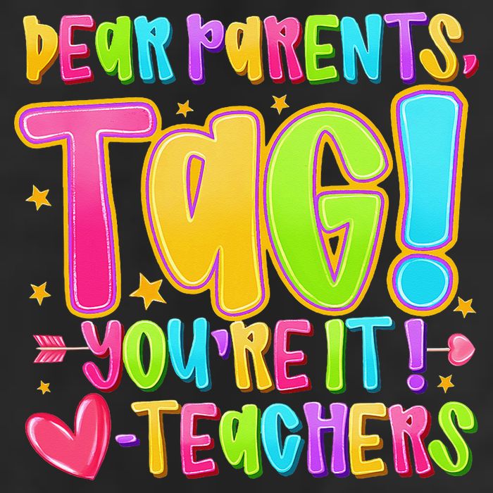 Dear Parents Tag Youre It Love Teachers Last Day Of School Beanie