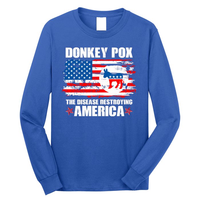 Donkey Pox The Disease Destroying America Long Sleeve Shirt