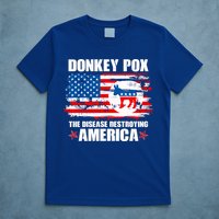 Donkey Pox The Disease Destroying America T-Shirt