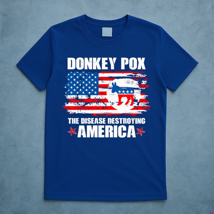 Donkey Pox The Disease Destroying America T-Shirt