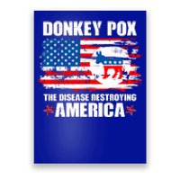 Donkey Pox The Disease Destroying America Poster