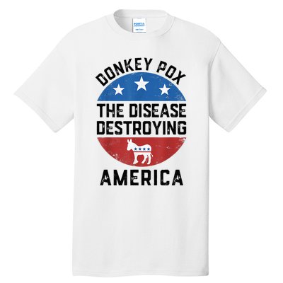 Donkey Pox The Disease Destroying America Donkeypox Back Tall T-Shirt