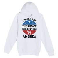 Donkey Pox The Disease Destroying America Donkeypox Back Premium Pullover Hoodie