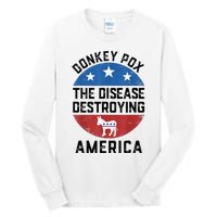 Donkey Pox The Disease Destroying America Donkeypox Back Tall Long Sleeve T-Shirt