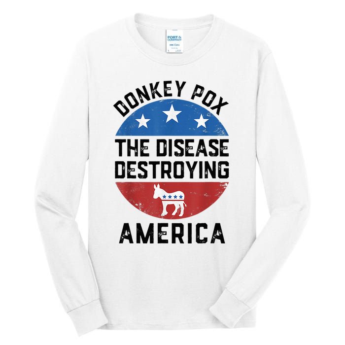 Donkey Pox The Disease Destroying America Donkeypox Back Tall Long Sleeve T-Shirt