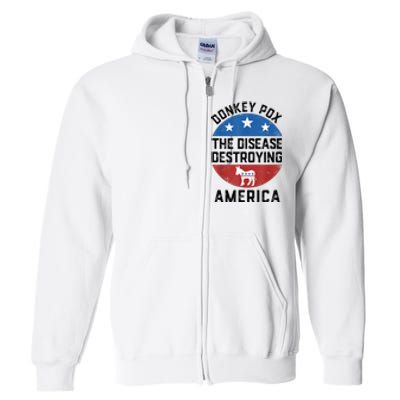 Donkey Pox The Disease Destroying America Donkeypox Back Full Zip Hoodie