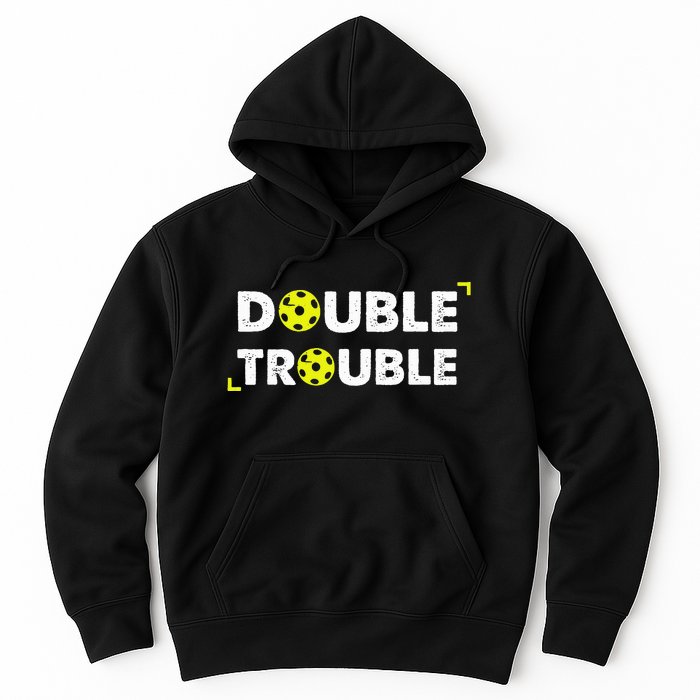 Double Pickleball Trouble Pickle Ball Pickle Ball Player Hoodie