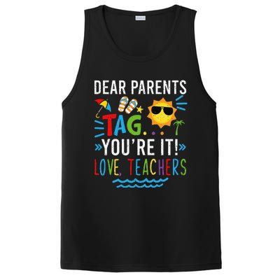 Dear Parents Tag You're It Love Teachers Last Day Of School Day PosiCharge Competitor Tank