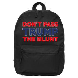 Don’T Pass Trump The Blunt 16 in Basic Backpack