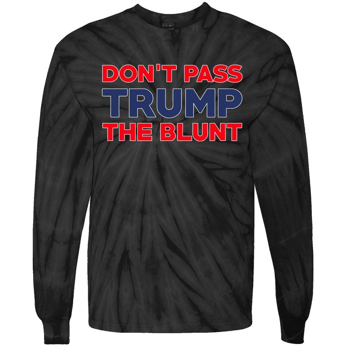 Don’T Pass Trump The Blunt Tie-Dye Long Sleeve Shirt