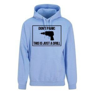 Don't Panic This Is Not A Drill Tool Joke Sarcastic Gift Unisex Surf Hoodie