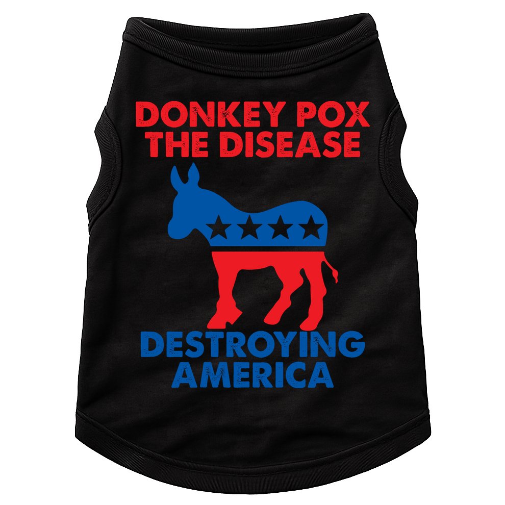 Donkey Pox The Disease Destroying America DonkeyPox Doggie Tank