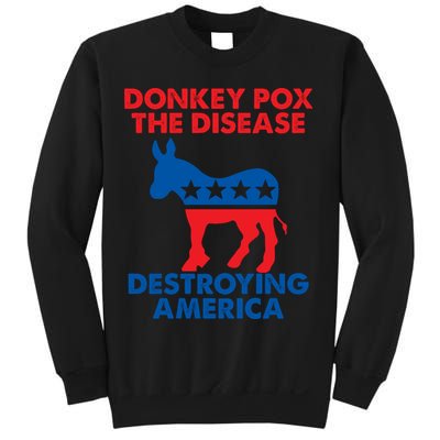 Donkey Pox The Disease Destroying America DonkeyPox Sweatshirt