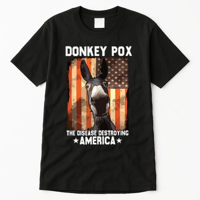 Donkey Pox The Disease Destroying America Donkeypox Funny Tall T-Shirt