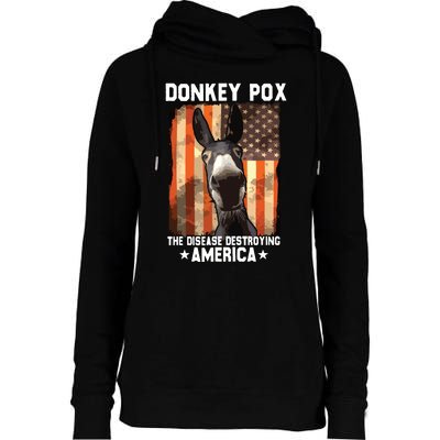 Donkey Pox The Disease Destroying America Donkeypox Funny Womens Funnel Neck Pullover Hood