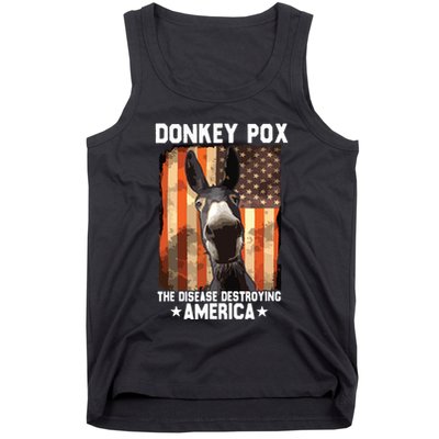 Donkey Pox The Disease Destroying America Donkeypox Funny Tank Top