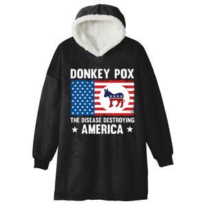 Donkey Pox The Disease Destroying America Funny Anti Biden Hooded Wearable Blanket