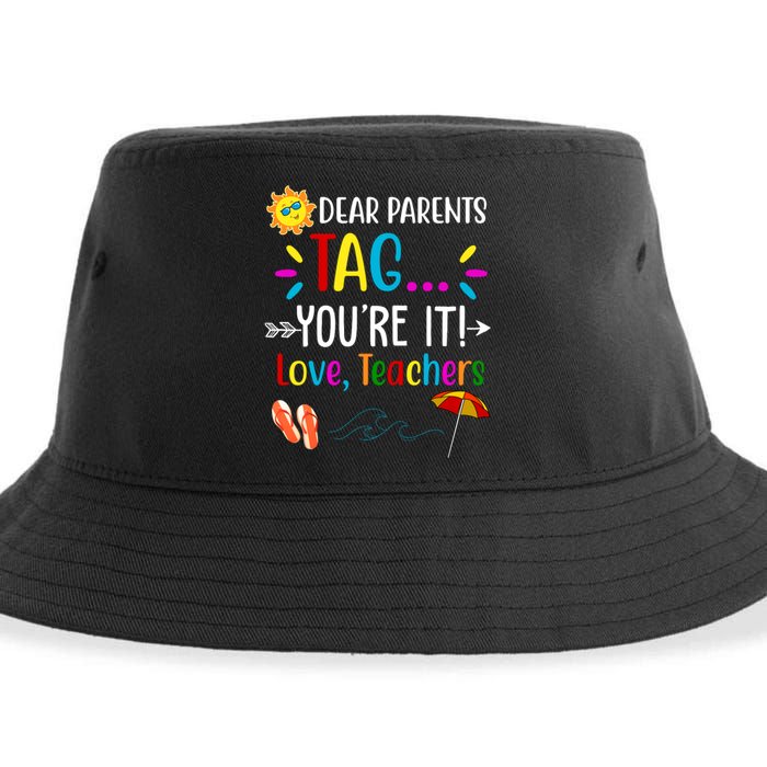 Dear Parents Tag You're It Love Teachers Summer Sustainable Bucket Hat