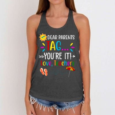 Dear Parents Tag You're It Love Teachers Summer Women's Knotted Racerback Tank