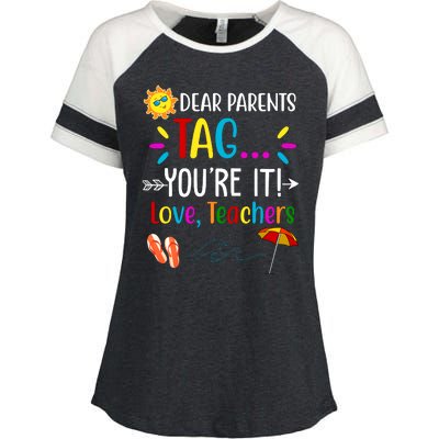 Dear Parents Tag You're It Love Teachers Summer Enza Ladies Jersey Colorblock Tee