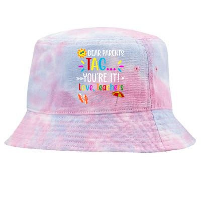 Dear Parents Tag You're It Love Teachers Summer Tie-Dyed Bucket Hat