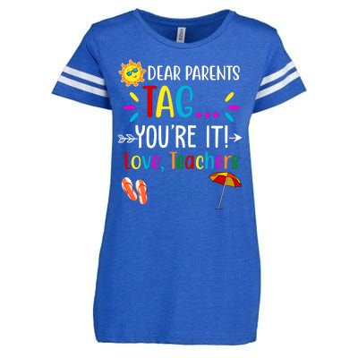 Dear Parents Tag You're It Love Teachers Summer Enza Ladies Jersey Football T-Shirt